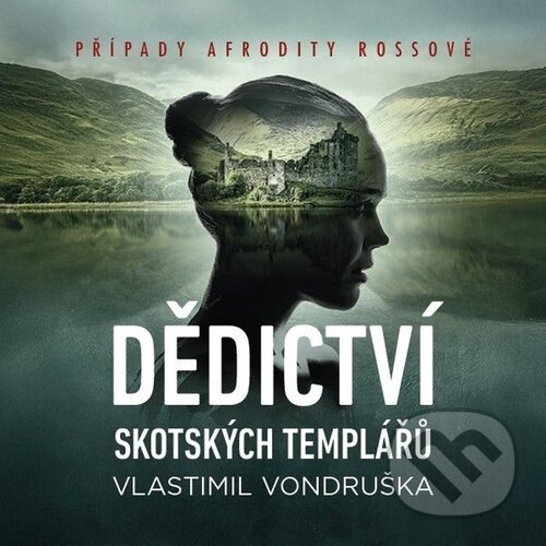 Audiokniha: Dědictví skotských templářů (Vlastimil Vondruška). Tympanum, 2026 Audiokniha: Dědictví skotských templářů (Vlastimil Vondruška). Tympanum, 2026