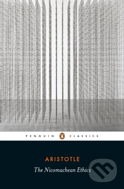 Kniha: The Nicomachean Ethics (Aristotle). Penguin Classics, 2020 Kniha: The Nicomachean Ethics (Aristotle). Penguin Classics, 2020