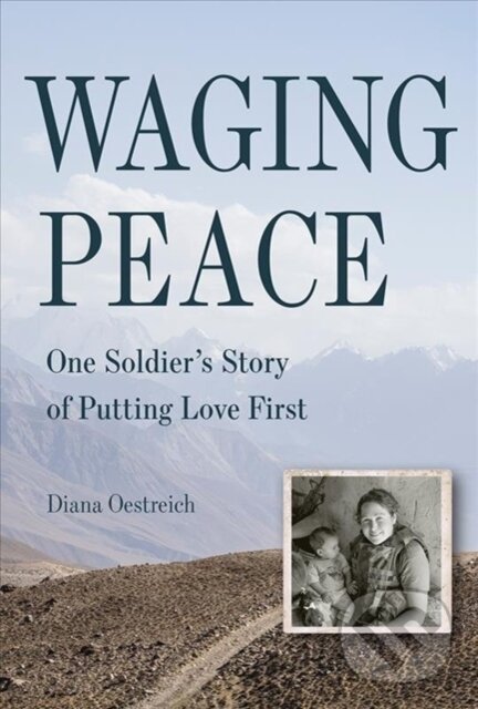 Kniha: Waging Peace (Diana Oestreich). Forpress, 2020 Kniha: Waging Peace (Diana Oestreich). Forpress, 2020