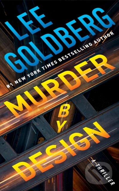 Kniha: Murder by Design (Lee Goldberg). Thomas & Mercer, 2026 Kniha: Murder by Design (Lee Goldberg). Thomas & Mercer, 2026
