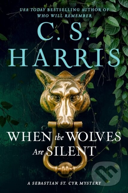 Kniha: When the Wolves Are Silent (C. S. Harris). , 2026 Kniha: When the Wolves Are Silent (C. S. Harris). , 2026