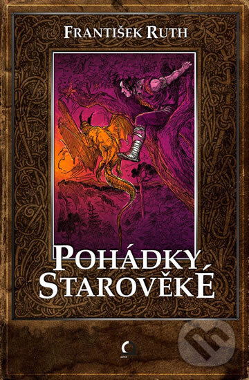 Kniha: Pohádky starověké (František Ruth). Edice knihy Omega, 2013 Kniha: Pohádky starověké (František Ruth). Edice knihy Omega, 2013