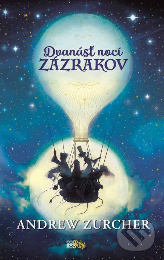 Kniha: Dvanásť nocí zázrakov (Andrew Zurcher). CooBoo SK, 2018 Kniha: Dvanásť nocí zázrakov (Andrew Zurcher). CooBoo SK, 2018