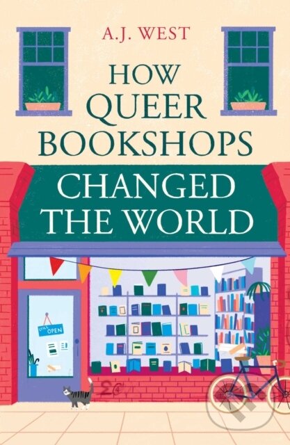 Kniha: How Queer Bookshops Changed the World (A.J. West). Oneworld Publications, 2026 Kniha: How Queer Bookshops Changed the World (A.J. West). Oneworld Publications, 2026