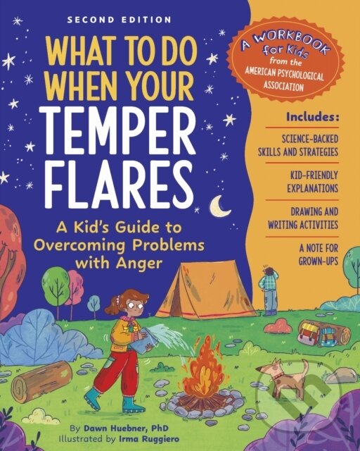 Kniha: What to Do When Your Temper Flares (Dawn a PhD Huebner). American Psychological Association, 2026 Kniha: What to Do When Your Temper Flares (Dawn a PhD Huebner). American Psychological Association, 2026