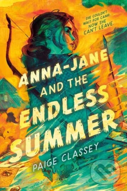 Kniha: Anna-Jane and the Endless Summer (Paige Classey). , 2026 Kniha: Anna-Jane and the Endless Summer (Paige Classey). , 2026
