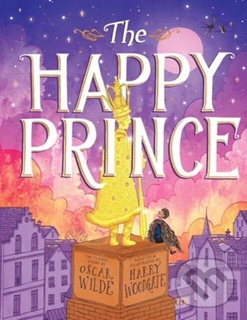 Kniha: The Happy Prince (Oscar Wilde). Andersen, 2024 Kniha: The Happy Prince (Oscar Wilde). Andersen, 2024