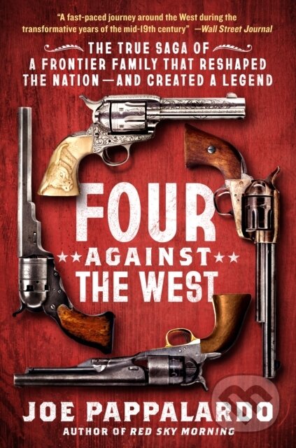 Kniha: Four Against the West (Joe Pappalardo). , 2026 Kniha: Four Against the West (Joe Pappalardo). , 2026