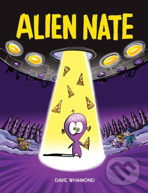 Kniha: Alien Nate (Dave Whamond). Kids Can, 2026 Kniha: Alien Nate (Dave Whamond). Kids Can, 2026