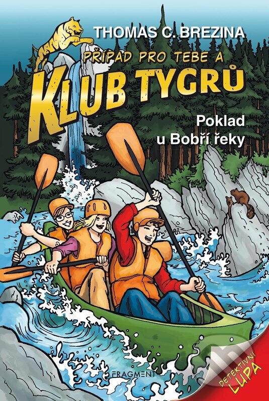 Kniha: Poklad u Bobří řeky (Thomas C. Brezina). Nakladatelství Fragment, 2026 Kniha: Poklad u Bobří řeky (Thomas C. Brezina). Nakladatelství Fragment, 2026