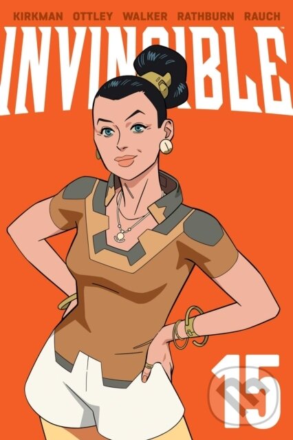 Kniha: Invincible Volume 15 (New Edition) (Robert Kirkman). Image Comics, 2026 Kniha: Invincible Volume 15 (New Edition) (Robert Kirkman). Image Comics, 2026