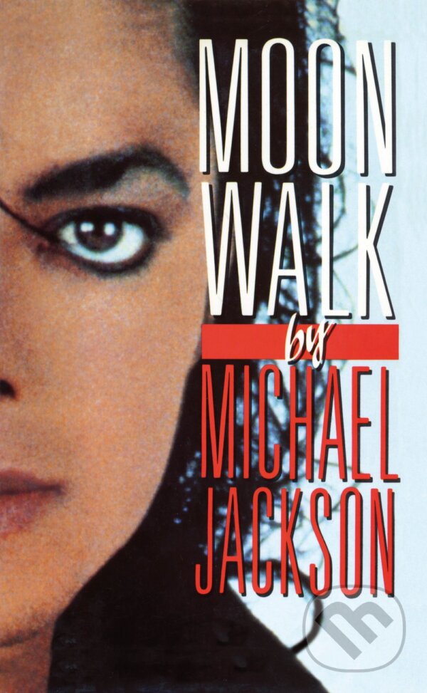 Kniha: Moonwalk (v slovenskom jazyku) (Michael Jackson). Aktuell, 2026 Kniha: Moonwalk (v slovenskom jazyku) (Michael Jackson). Aktuell, 2026