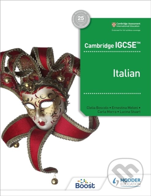 Kniha: ITALIAN IGCSE (HACHETTE) (Carla Morra, Lucina Stuart, Ernestina Meloni a Clelia Boscolo). , 2019 Kniha: ITALIAN IGCSE (HACHETTE) (Carla Morra, Lucina Stuart, Ernestina Meloni a Clelia Boscolo). , 2019