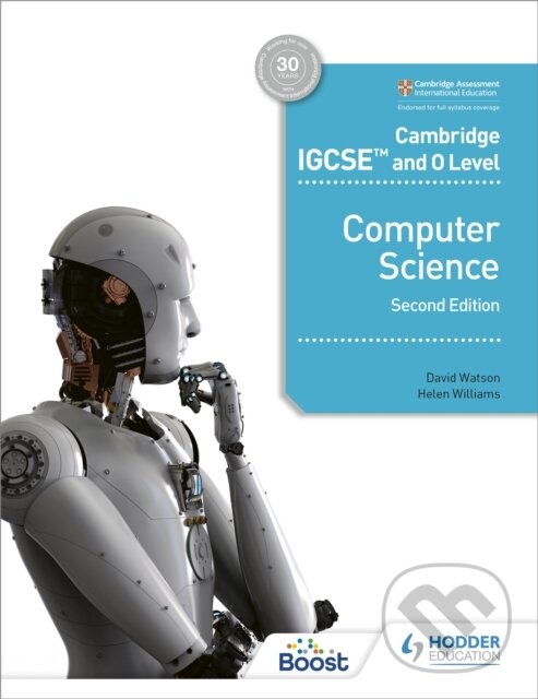 Kniha: COMPUTER SCIENCE SB (CAMBR IGCSE) 2/E (David Watson a Helen Williams). , 2021 Kniha: COMPUTER SCIENCE SB (CAMBR IGCSE) 2/E (David Watson a Helen Williams). , 2021
