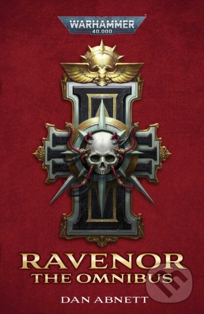 Kniha: Ravenor: The Omnibus (Dan Abnett). Games Workshop, 2025 Kniha: Ravenor: The Omnibus (Dan Abnett). Games Workshop, 2025