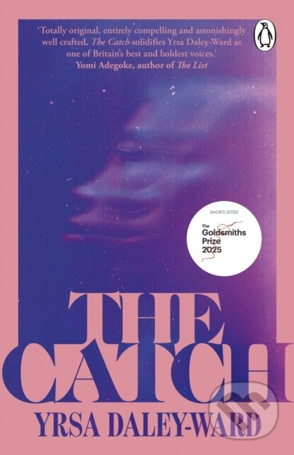 Kniha: The Catch (Yrsa Daley-Ward). Cornerstone, 2026 Kniha: The Catch (Yrsa Daley-Ward). Cornerstone, 2026