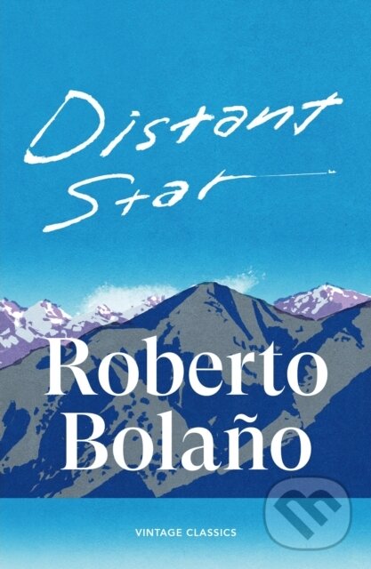 Kniha: Distant Star (Roberto Bolano). Vintage, 2026 Kniha: Distant Star (Roberto Bolano). Vintage, 2026