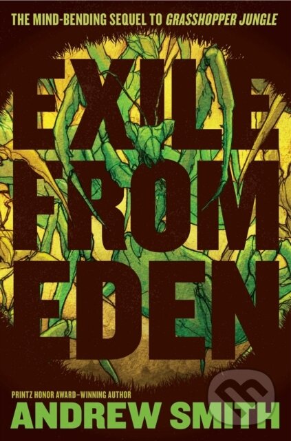 Kniha: Exile from Eden (Andrew Smith). Simon & Schuster Books for Young Readers, 2020 Kniha: Exile from Eden (Andrew Smith). Simon & Schuster Books for Young Readers, 2020