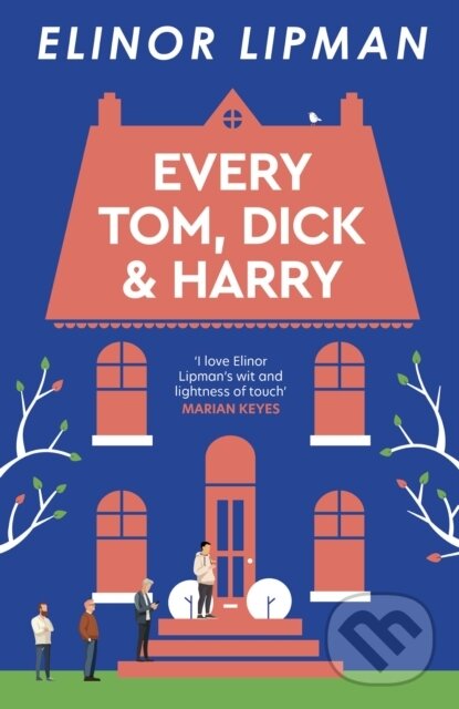 Kniha: Every Tom, Dick & Harry (Elinor Lipman). The Lightning, 2026 Kniha: Every Tom, Dick & Harry (Elinor Lipman). The Lightning, 2026