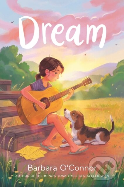 Kniha: Dream (Barbara O'Connor). Farrar, Straus and Giroux, 2025 Kniha: Dream (Barbara O'Connor). Farrar, Straus and Giroux, 2025