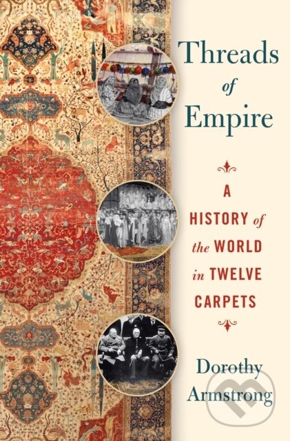 Kniha: Threads of Empire (Dorothy Armstrong). St. Martin's Press, 2025 Kniha: Threads of Empire (Dorothy Armstrong). St. Martin's Press, 2025