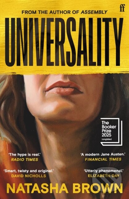 Kniha: Universality (Natasha Brown). Faber and Faber, 2026 Kniha: Universality (Natasha Brown). Faber and Faber, 2026