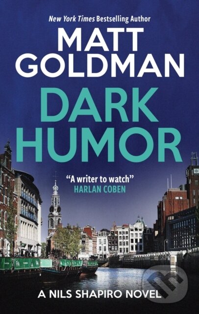 Kniha: Dark Humor (Matt Goldman). Severn House, 2026 Kniha: Dark Humor (Matt Goldman). Severn House, 2026