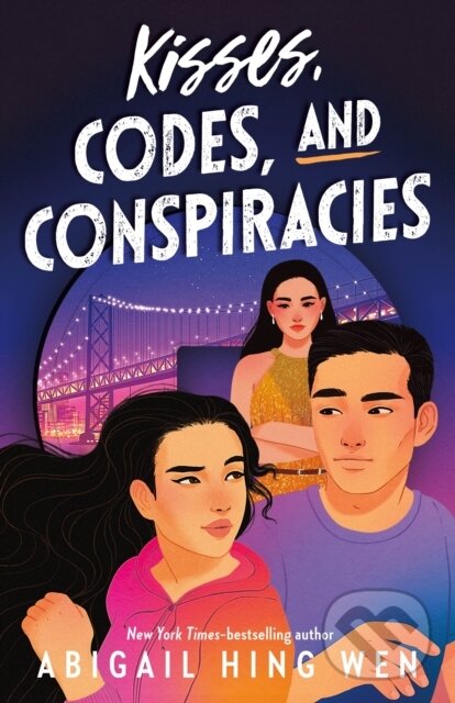 Kniha: Kisses, Codes, and Conspiracies (Abigail Hing Wen). Feiwel and Friends, 2024 Kniha: Kisses, Codes, and Conspiracies (Abigail Hing Wen). Feiwel and Friends, 2024