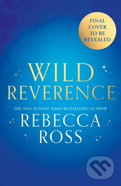 Kniha: Wild Reverence (Rebecca Ross). Magpie, 2025 Kniha: Wild Reverence (Rebecca Ross). Magpie, 2025