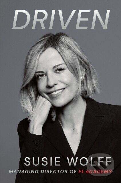 Kniha: Driven (Susie Wolff). , 2026 Kniha: Driven (Susie Wolff). , 2026