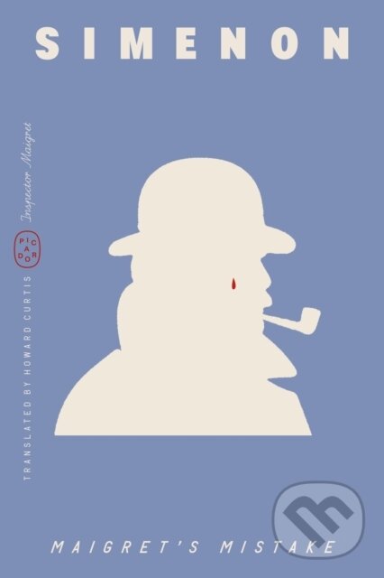 Kniha: Maigret's Mistake (Inspector Maigret) (Georges Simenon). Picador, 2026 Kniha: Maigret's Mistake (Inspector Maigret) (Georges Simenon). Picador, 2026