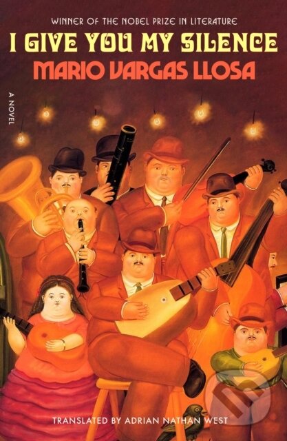 Kniha: I Give You My Silence (Mario Vargas Llosa). Farrar, Straus and Giroux, 2026 Kniha: I Give You My Silence (Mario Vargas Llosa). Farrar, Straus and Giroux, 2026