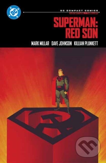 Kniha: Superman: Red Son: DC Compact Comics Edition (Alex Ross a Mark Millar). DC Comics, 2026 Kniha: Superman: Red Son: DC Compact Comics Edition (Alex Ross a Mark Millar). DC Comics, 2026