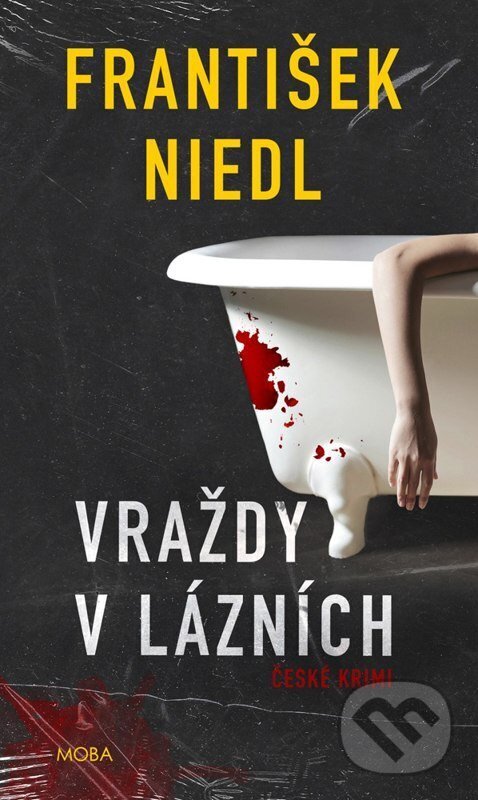 Kniha: Vraždy v lázních (František Niedl). Moba, 2026 Kniha: Vraždy v lázních (František Niedl). Moba, 2026