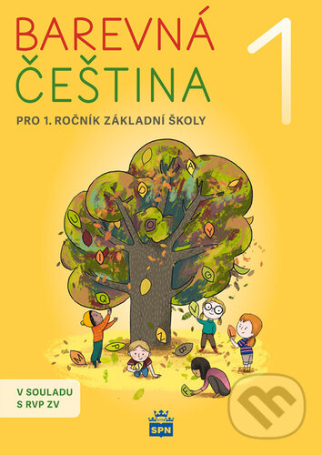 Kniha: Barevná čeština 1 (Šárka Filipová). SPN - pedagogické nakladatelství, 2026 Kniha: Barevná čeština 1 (Šárka Filipová). SPN - pedagogické nakladatelství, 2026