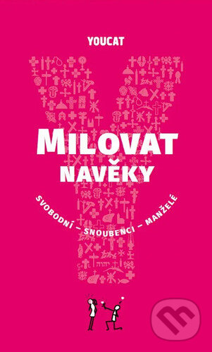 Kniha: YouCat Milovat navěky (Karmelitánské nakladatelství). Karmelitánské nakladatelství, 2026 Kniha: YouCat Milovat navěky (Karmelitánské nakladatelství). Karmelitánské nakladatelství, 2026