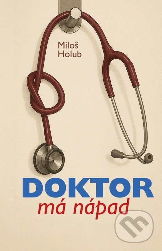Kniha: Doktor má nápad (Miloš Holub). Jonathan Livingston, 2026 Kniha: Doktor má nápad (Miloš Holub). Jonathan Livingston, 2026