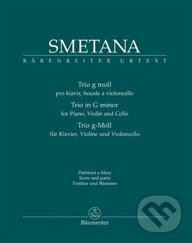 Kniha: Trio g moll (Bedřich Smetana). Bärenreiter Praha, 2026 Kniha: Trio g moll (Bedřich Smetana). Bärenreiter Praha, 2026