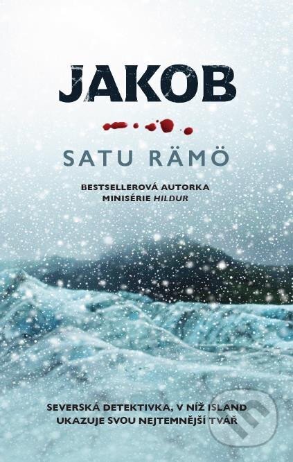 Kniha: Jakob (Satu Rämö). HarperCollins, 2026 Kniha: Jakob (Satu Rämö). HarperCollins, 2026