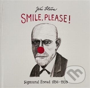 Kniha: Smile,Please! (Jíří Slíva). Vltavín, 2026 Kniha: Smile,Please! (Jíří Slíva). Vltavín, 2026