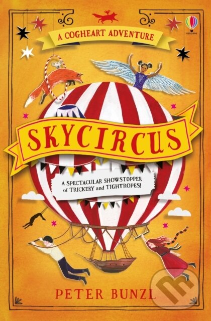 Kniha: Skycircus (Peter Bunzl). Usborne, 2018 Kniha: Skycircus (Peter Bunzl). Usborne, 2018