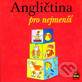 Kniha: Angličtina pro nejmenší (Marie Zahálková). , 2009 Kniha: Angličtina pro nejmenší (Marie Zahálková). , 2009