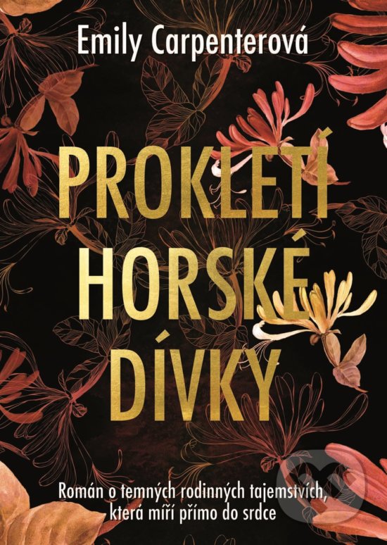 Kniha: Prokletí horské dívky (Emily Carpenter). XYZ, 2018 Kniha: Prokletí horské dívky (Emily Carpenter). XYZ, 2018