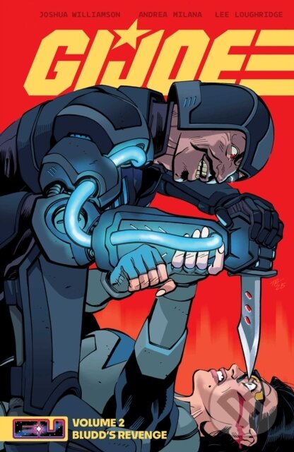 Kniha: G.I. Joe Vol. 2 (Joshua Williamson). Image Comics, 2025 Kniha: G.I. Joe Vol. 2 (Joshua Williamson). Image Comics, 2025