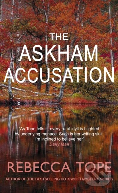 Kniha: The Askham Accusation (Rebecca Tope). Allison & Busby, 2023 Kniha: The Askham Accusation (Rebecca Tope). Allison & Busby, 2023
