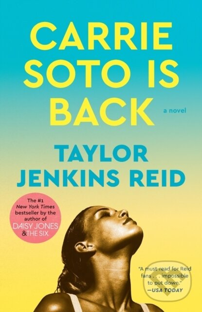 Kniha: Carrie Soto Is Back (Taylor Jenkins Reid). Ballantine, 2023 Kniha: Carrie Soto Is Back (Taylor Jenkins Reid). Ballantine, 2023