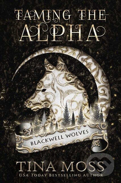 Kniha: Taming the Alpha (Tina Moss Moss). City Owl Press, 2026 Kniha: Taming the Alpha (Tina Moss Moss). City Owl Press, 2026