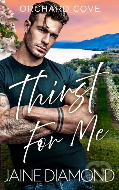Kniha: Thirst For Me (Jaine Diamond). Amazon Publishing, 2026 Kniha: Thirst For Me (Jaine Diamond). Amazon Publishing, 2026