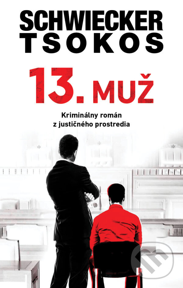E-kniha: 13. muž (Florian Schwiecker a Michael Tsokos). Tatran, 2026 E-kniha: 13. muž (Florian Schwiecker a Michael Tsokos). Tatran, 2026