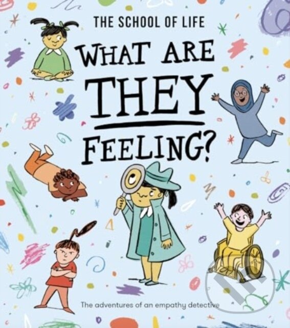 Kniha: What Are They Feeling? (Daniel Gray-Barnett). MacMillan, 2024 Kniha: What Are They Feeling? (Daniel Gray-Barnett). MacMillan, 2024